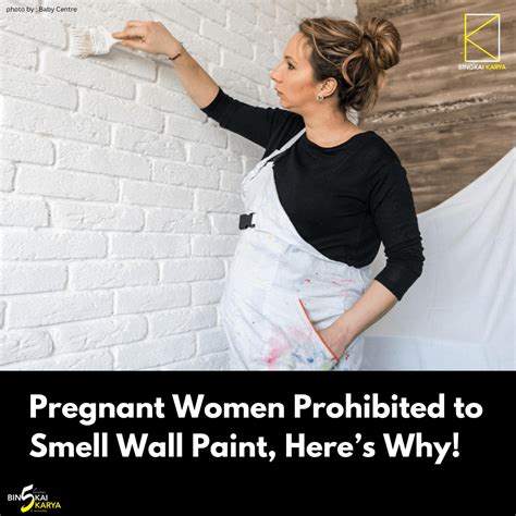 Can We Paint House During Pregnancy at Angela Bates blog