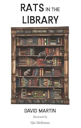 Rats in the Library eBook : Martin, David, McKenna, Qia: Amazon.in: Books