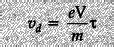 Write the expression for the drift velocity of charge carriers in a ...