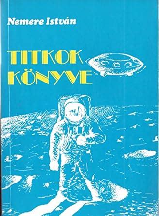 Amazon.in: Buy Titkok konyve Book Online at Low Prices in India ...