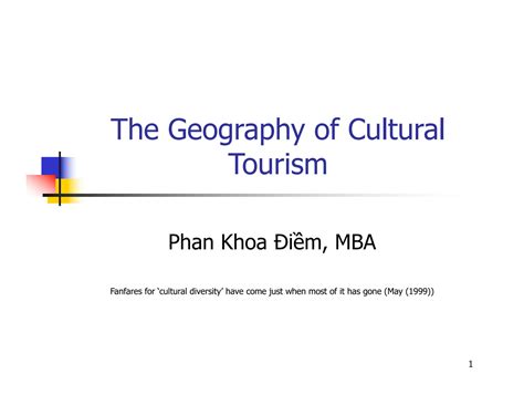 SOLUTION: Cultural Tourism 2: The Geography Of Cultural Tourism - Studypool