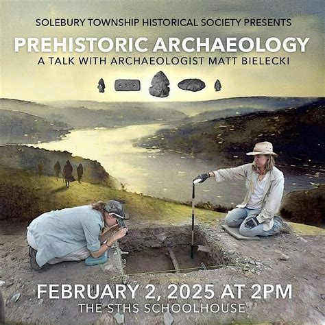 Prehistoric Archaeology, Solebury Township Historical Society, New Hope ...