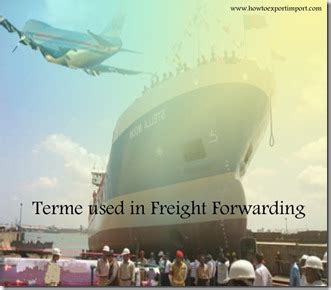 Terms used in freight forwarding such as Lagan,Lading,KYOTO CONVENTION ...
