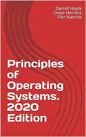 Principles of Operating Systems. 2020 Edition eBook : Hajek, Darrell ...