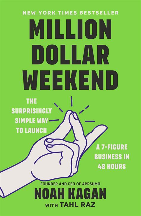 Million Dollar Weekend: The Surprisingly Simple Way to Launch a 7 ...