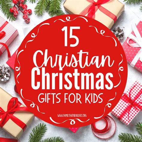 15 Christian Christmas Gifts for Kids – Family Faith Builders