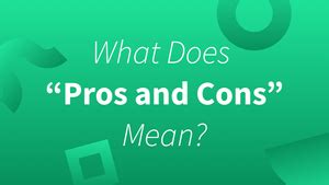 Pros and Cons | Meaning & Examples - LanguageTool