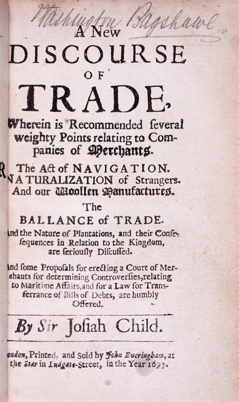 At Auction: Sir Josiah Child, Economics.- Child (Sir Josiah) A New Discourse of Trade... The Act ...