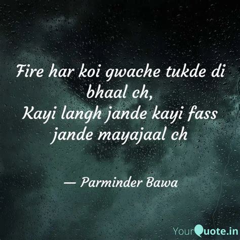 Fire har koi gwache tukde... | Quotes & Writings by Parminder Bawa ...