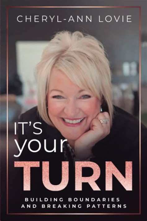 Buy It's Your Turn: Building Boundaries and Breaking Patterns Book ...