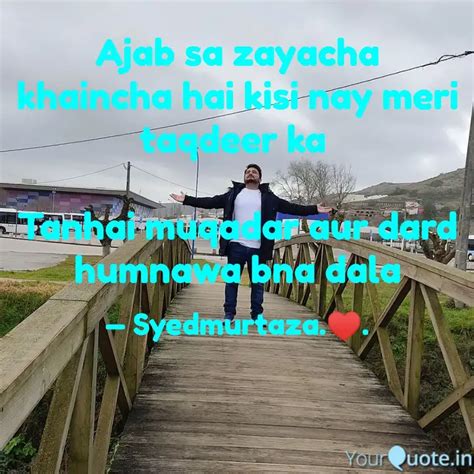 Ajab sa zayacha khaincha ... | Quotes & Writings by $0u£ H3@®iπg ...