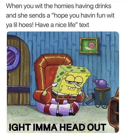 Spongebob Meme Template Imma Head Out | cartademilet