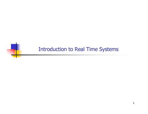 1 Introduction to Real Time Systems P1 - 1 Introduction to Real Time ...