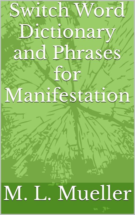 Switch Word Dictionary and Phrases for Manifestation eBook : Mueller, M ...