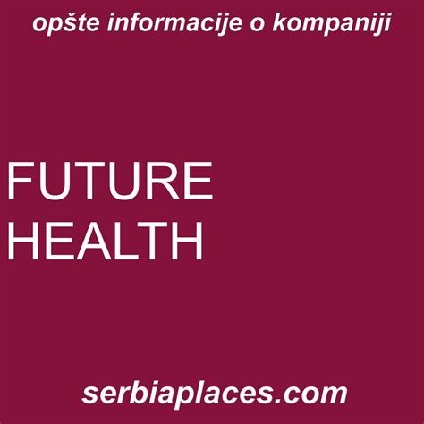 FUTURE HEALTH - Radno Vreme, Adresa, Telefon