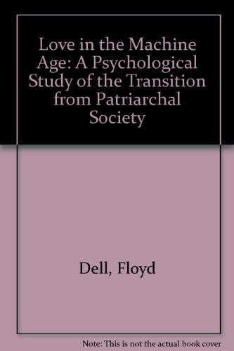 Love in the Machine Age: A Psychological Study of the Transition from ...