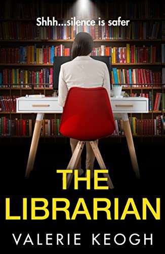 The Librarian: The BRAND NEW unforgettable, completely addictive ...