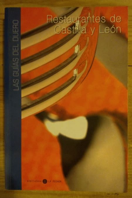 Guiá del Duero. Restaurantes de Castilla y León – Librería La Leona