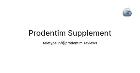 Prodentim Supplement — Teletype