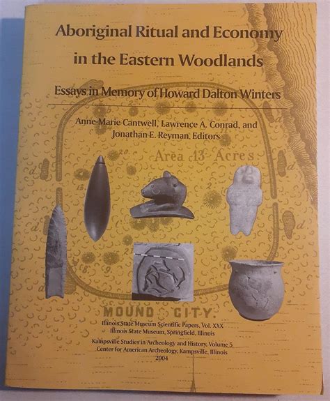Aboriginal Ritual And Economy in the Eastern Woodlands : Cantwell, Anne ...