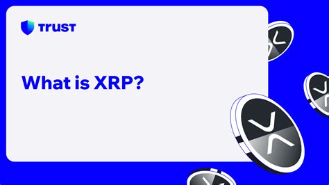 What is XRP? | Trust