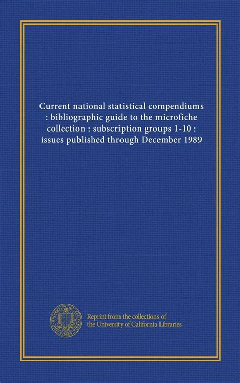 Current national statistical compendiums : bibliographic guide to the ...