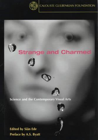 Buy Strange and Charmed: Science and the Contemporary Visual Arts Book ...