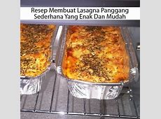 Resep Masakan Enak: Resep Membuat Lasagna Panggang  