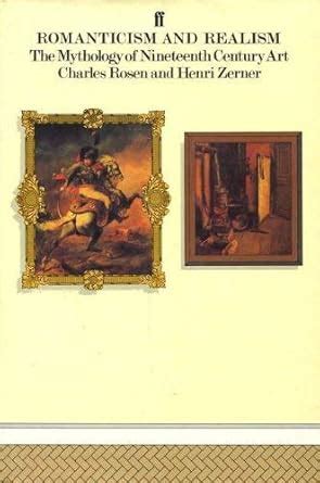 Buy Romanticism and Realism: Mythology of Nineteenth Century Art Book ...