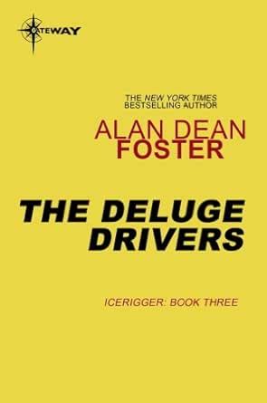 The Deluge Drivers (Gateway Essentials Book 525) eBook : Foster, Alan ...