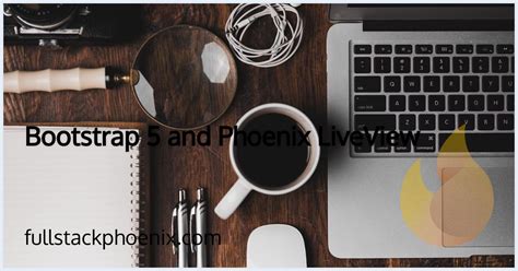 Image result for How to Setup Bootstrap in Phoenix Code