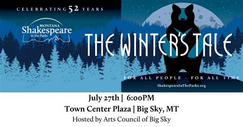 Free Performance of "The Winters Tale" in Big Sky, MT, Big Sky Town ...