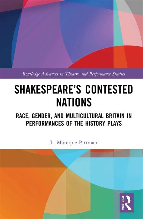 Buy Shakespeare's Contested Nations: Race, Gender, and Multicultural ...