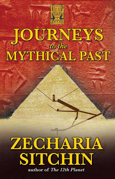 Journeys to the Mythical Past | Book by Zecharia Sitchin | Official ...