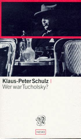 Amazon.in: Buy Wer war Tucholsky? (German Edition) Book Online at Low ...