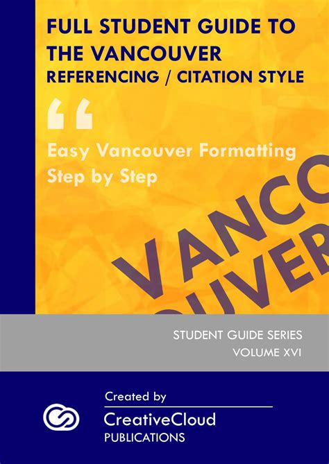 FULL STUDENT GUIDE TO THE VANCOUVER REFERENCING / CITATION STYLE eBook ...