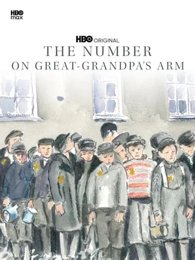 The Number on Great-Grandpa's Arm 2018 - Watch The Number on Great ...