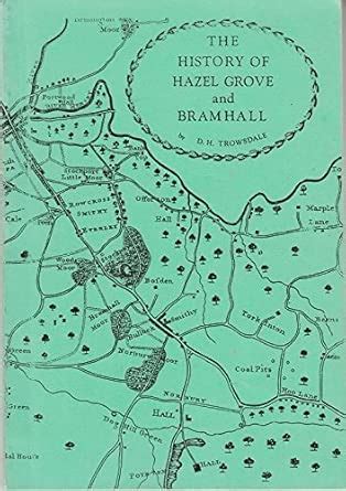 History of Hazel Grove and Bramhall : Trowsdale, D.H.: Amazon.in: Books