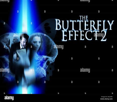 ERIC LIVELY, ERICA DURANCE, THE BUTTERFLY EFFECT 2, 2006 Stock Photo ...
