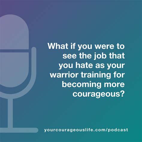 Courage to Be Hate Quote 的图像结果