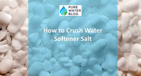 What Water Softener Salt Do I Need at Andrea Johns blog