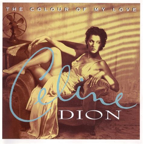 The Power Of Love - Celine Dion: Celine Dion : The Colour Of My Love 1993