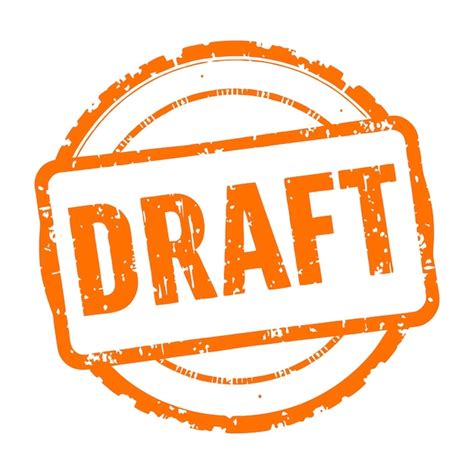 Grungy orange circular rubber stamp with word draft printed in bold ...