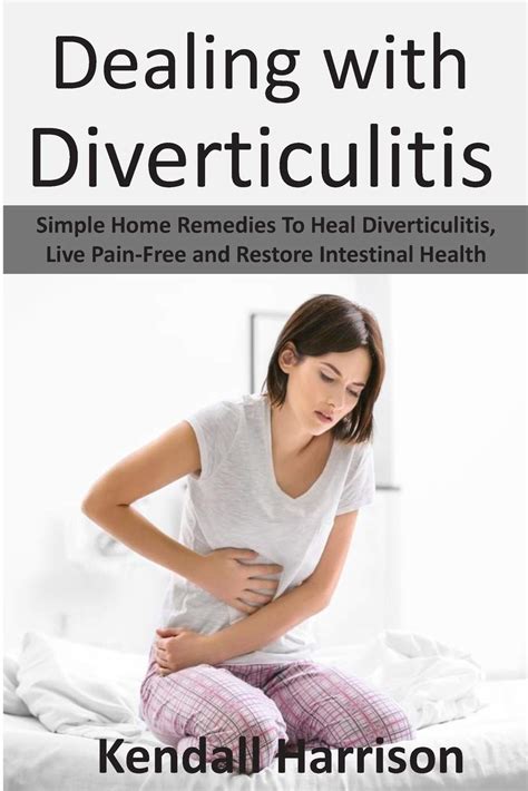 Buy Dealing with Diverticulitis: Simple Home Remedies to Heal ...
