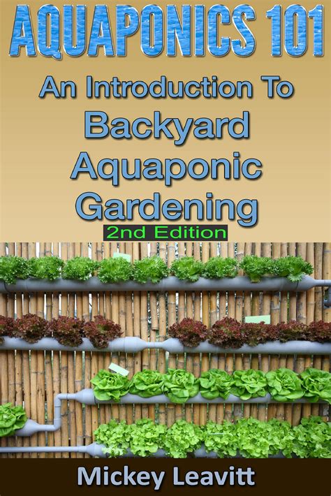 Buy Aquaponics: 101 An Introduction To Backyard Aquaponic Gardening ...