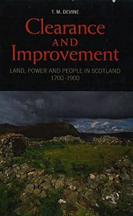 Buy Clearance and Improvement: Land, Power and People in Scotland, 1700 ...