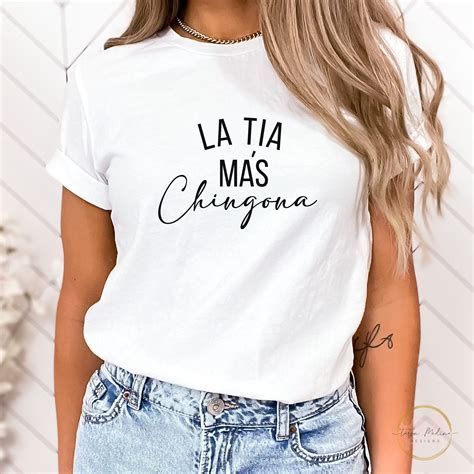 La Tia Mas Chingona SVG PNG Tia Chingona Dia De Las Madres Latina Shirt ...