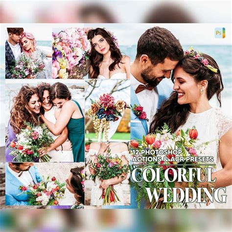 12 Photoshop Actions, Colorful Wedding Ps Action, Vibrant ACR Preset ...