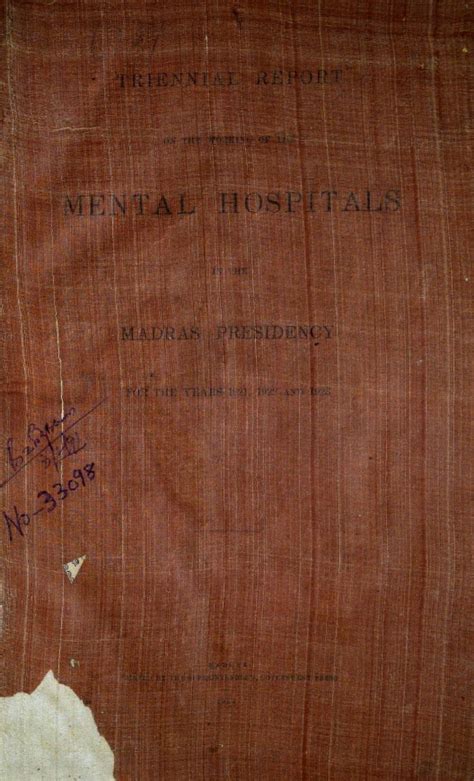 Triennial report on the working of mental hospitals in the Madras ...