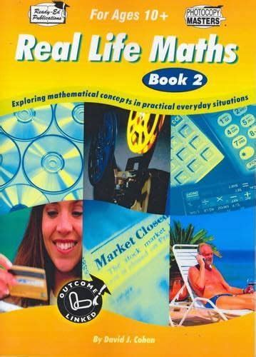 Real Life Maths Book 2: Exploring Mathematical Concepts in Practical ...